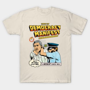 This Is Democracy Manifest T-Shirt